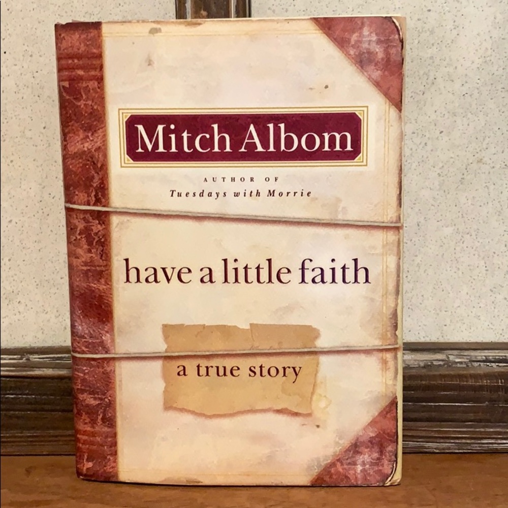 Have a Little Faith by Mitch Albom